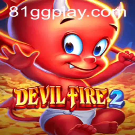 DevilFire2: Desvendando o Novo Fenômeno dos Jogos com 81GG