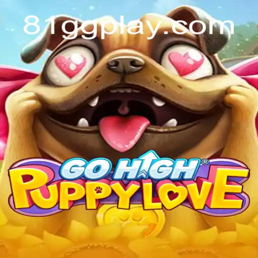 Descubra GoHighPuppyLove: O Jogo Que Conquistou Todos